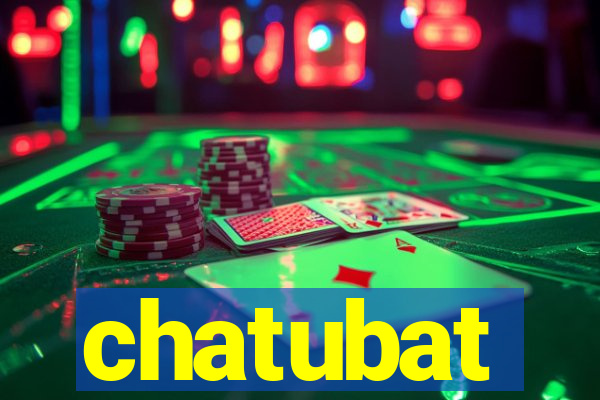 chatubat