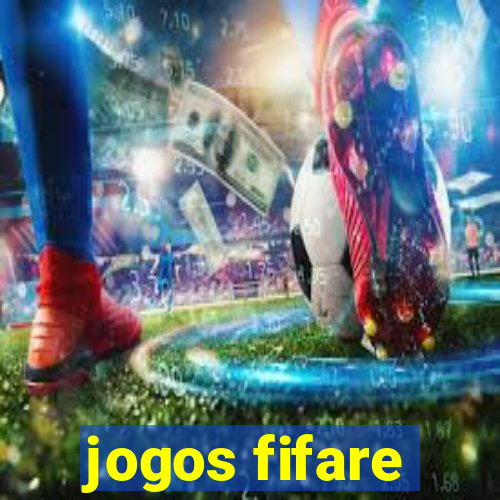 jogos fifare