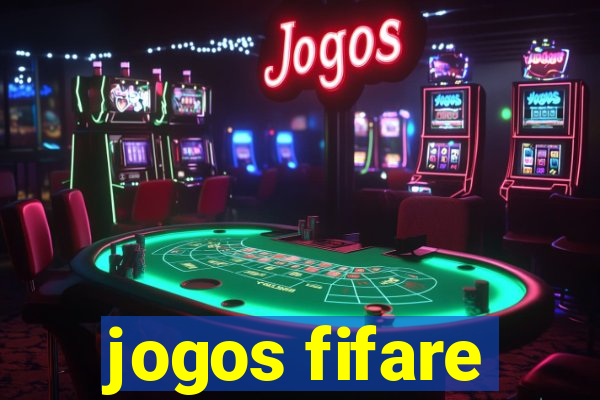 jogos fifare