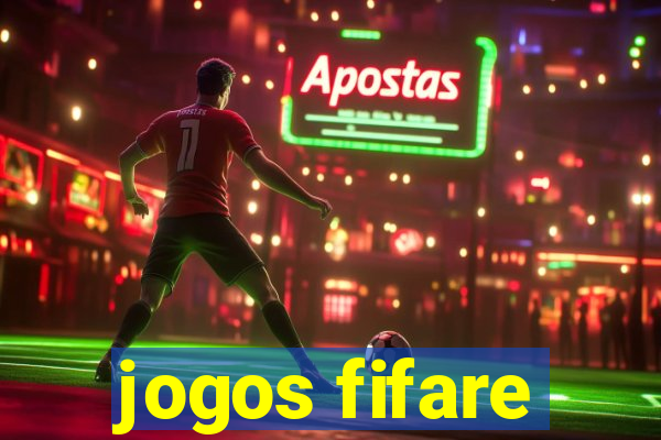 jogos fifare