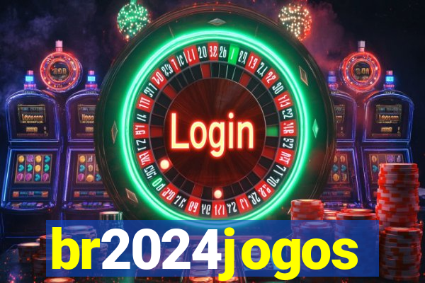 br2024jogos