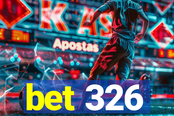 bet 326