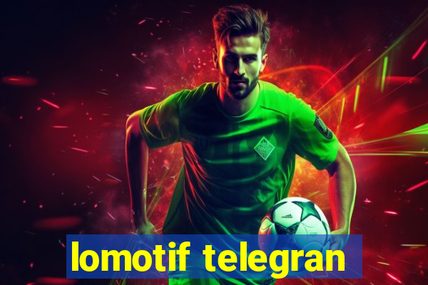 lomotif telegran