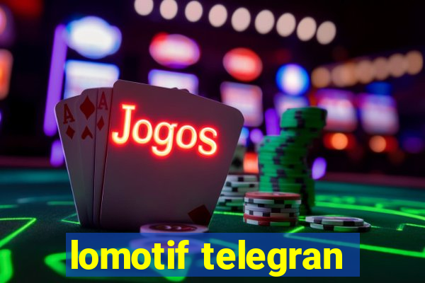 lomotif telegran