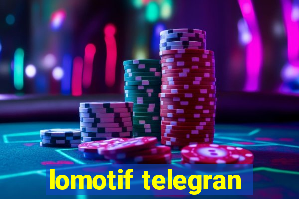 lomotif telegran