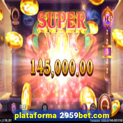 plataforma 2959bet.com