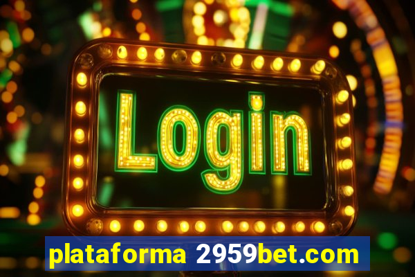 plataforma 2959bet.com