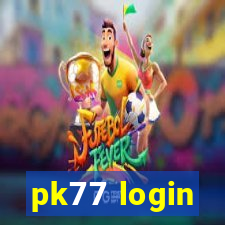 pk77 login