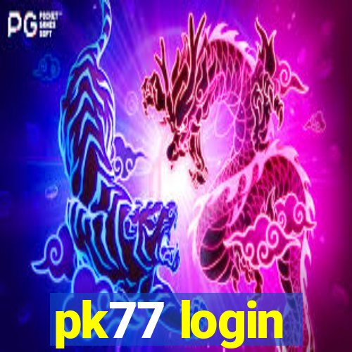 pk77 login