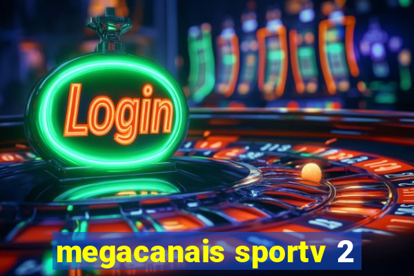 megacanais sportv 2