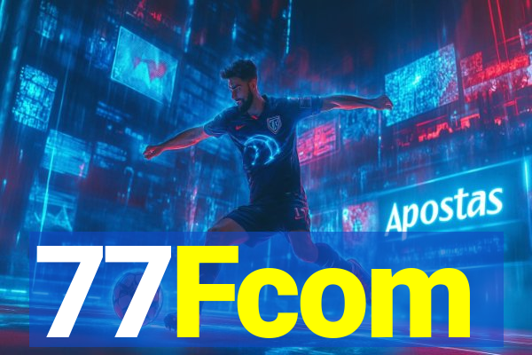 77Fcom