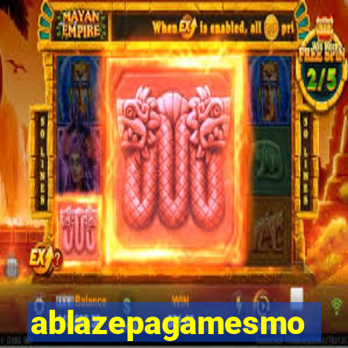 ablazepagamesmo