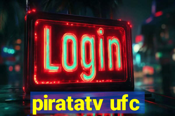 piratatv ufc