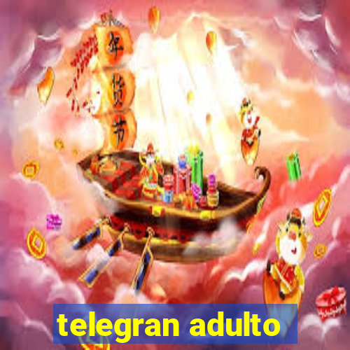 telegran adulto