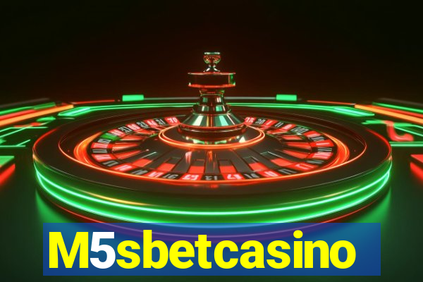 M5sbetcasino