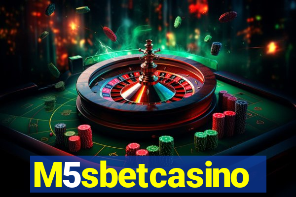 M5sbetcasino