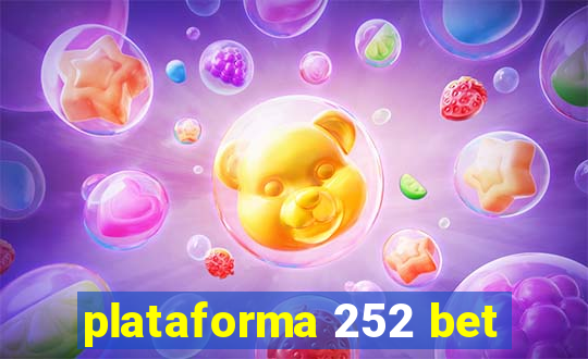 plataforma 252 bet