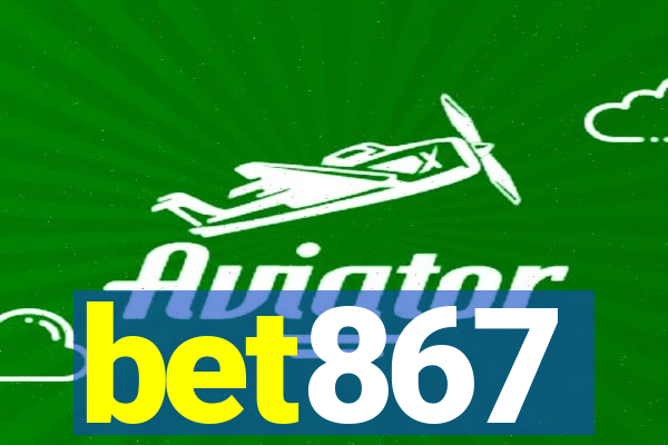 bet867