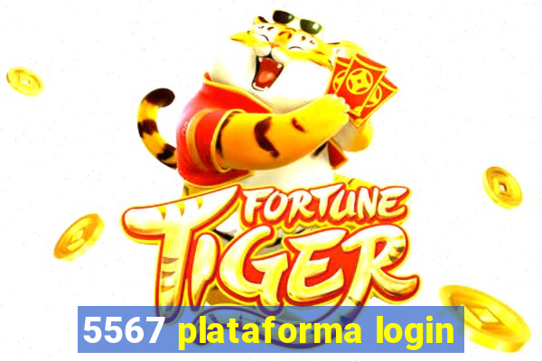 5567 plataforma login