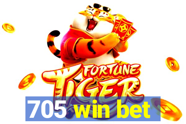 705 win bet