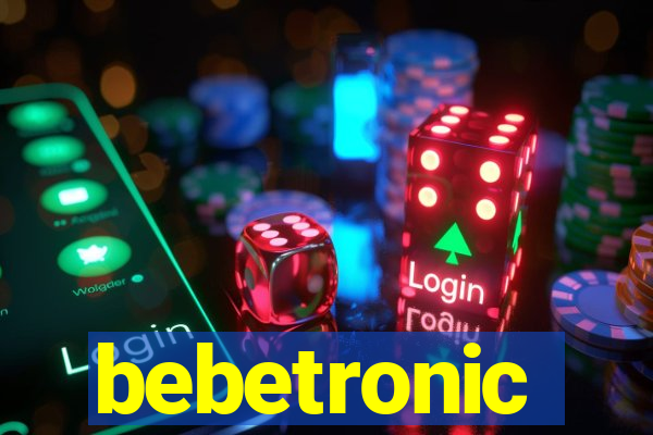 bebetronic