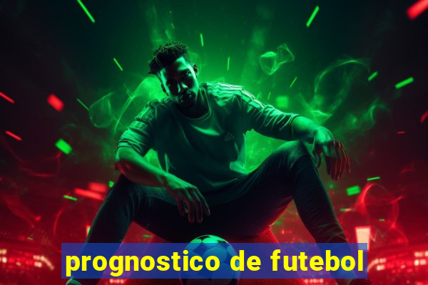 prognostico de futebol