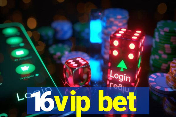 16vip bet