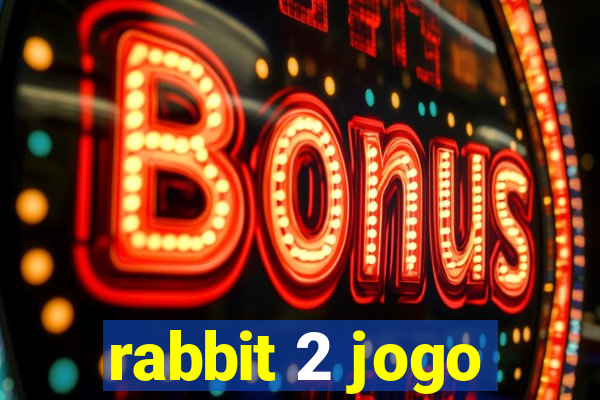 rabbit 2 jogo