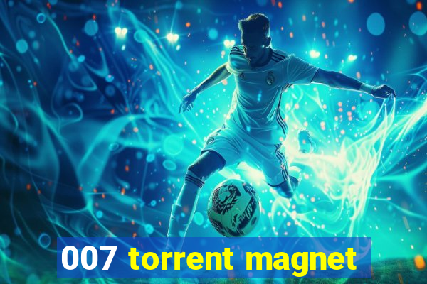 007 torrent magnet