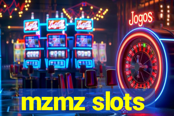 mzmz slots