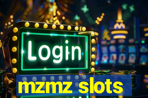 mzmz slots