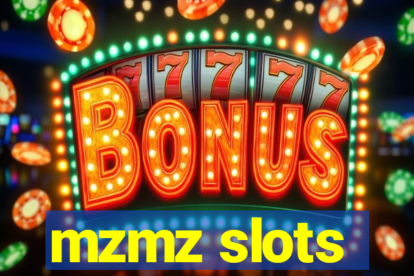 mzmz slots