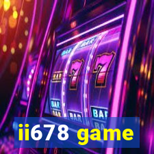 ii678 game