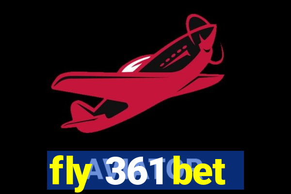 fly 361 bet