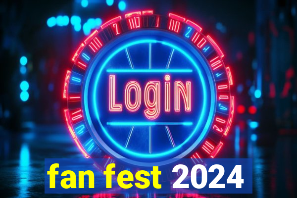 fan fest 2024