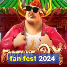 fan fest 2024