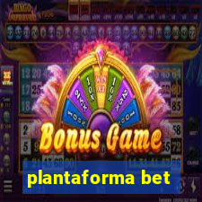 plantaforma bet