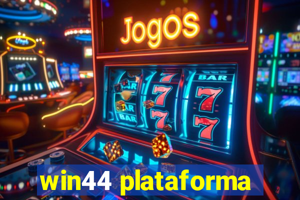 win44 plataforma