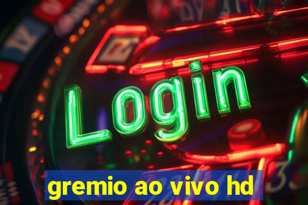 gremio ao vivo hd