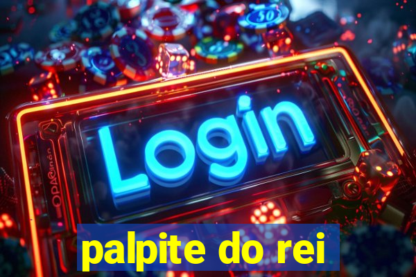 palpite do rei