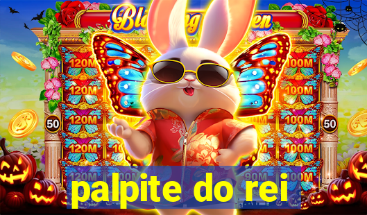 palpite do rei