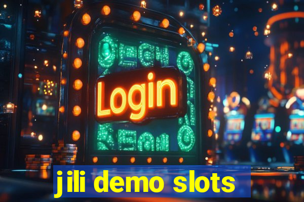 jili demo slots