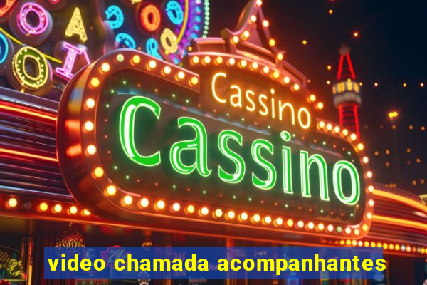 video chamada acompanhantes