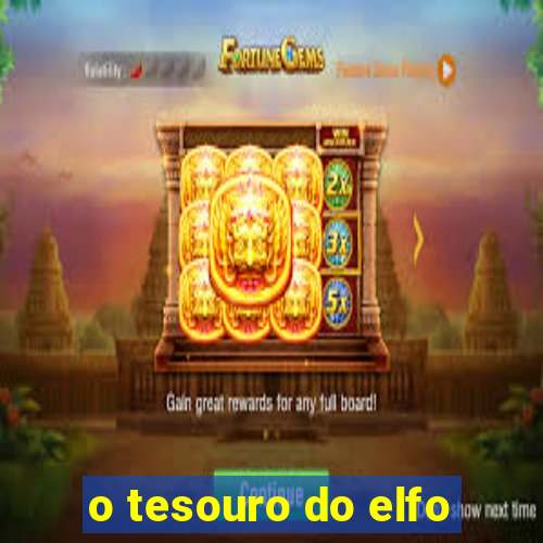 o tesouro do elfo