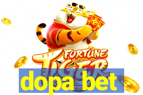 dopa bet