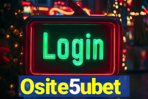 Osite5ubet