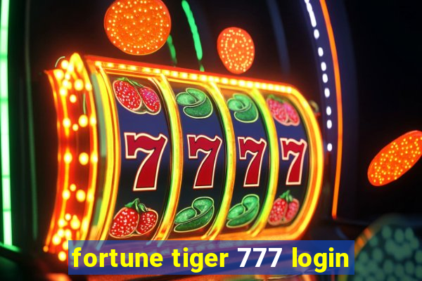 fortune tiger 777 login