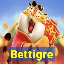 Bettigre