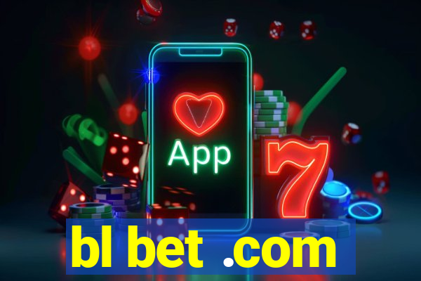 bl bet .com