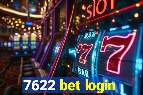 7622 bet login